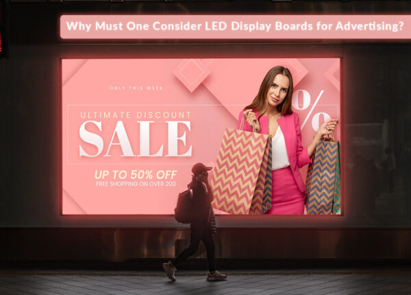 LED Display Boards for Advertising