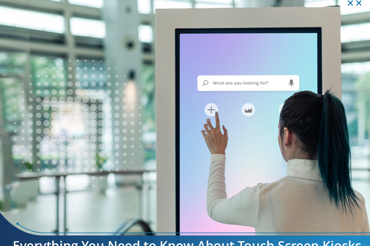 Everything-You-Need-to-Know-About-Touch-Screen-Kiosks