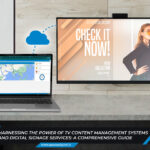 Harnessing-the-Power-of-TV-Content-Management-Systems-and-Digital-Signage-Services-A-Comprehensive-Guide