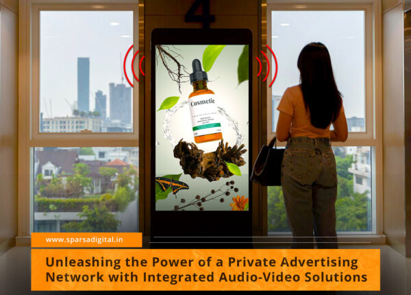 Unleashing the Power of a Private Advertising Network with Integrated Audio-Video Solutions