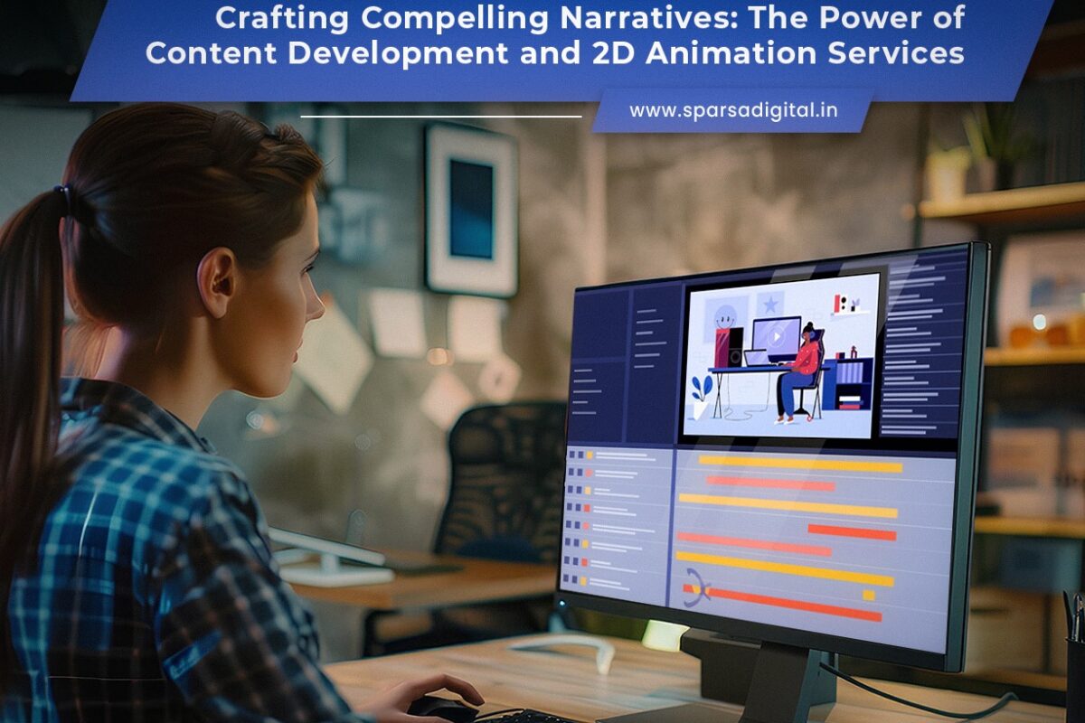 Crafting Compelling Narratives_ The Power of Content Development and 2D Animation Services