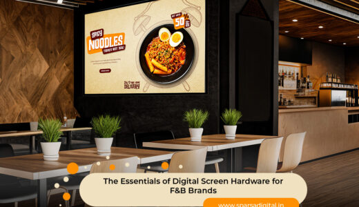 The Essentials of Digital Screen Hardware for F&B Brands